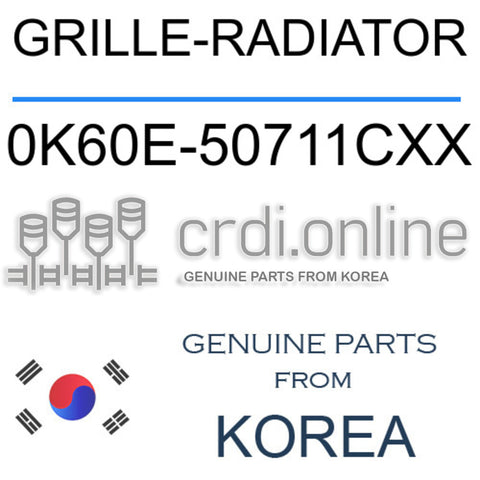 GRILLE-RADIATOR 0K60E-50711CXX 0K60E50711CXX 0K60E 50711CXX