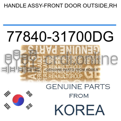 HANDLE ASSY-FRONT DOOR OUTSIDE,RH [ORIGINAL] 77840-31700DG 7784031700DG 77840 31700DG