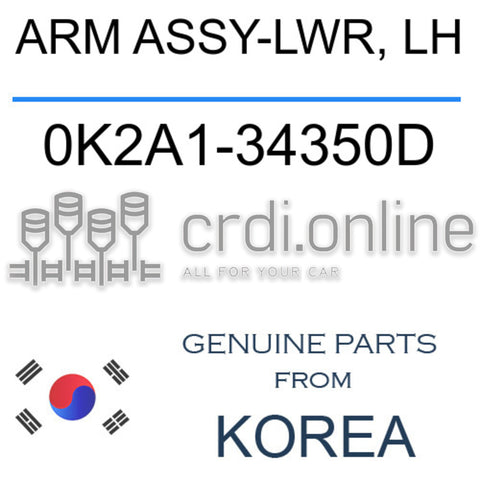 ARM ASSY-LWR, LH 0K2A1-34350D 0K2A134350D 0K2A1 34350D