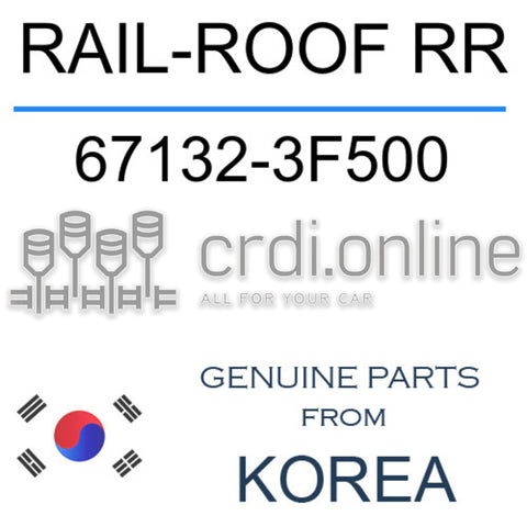 RAIL-ROOF RR [ORIGINAL] 67132-3F500 671323F500 67132 3F500
