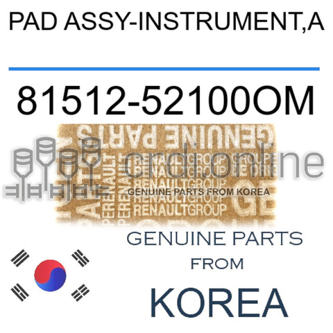 PAD ASSY-INSTRUMENT,A [ORIGINAL] 81512-52100OM 8151252100OM 81512 52100OM