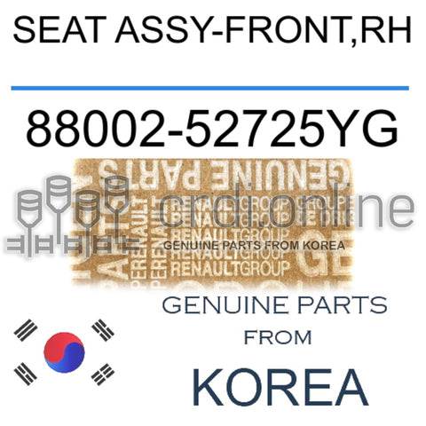 SEAT ASSY-FRONT,RH [ORIGINAL] 88002-52725YG 8800252725YG 88002 52725YG