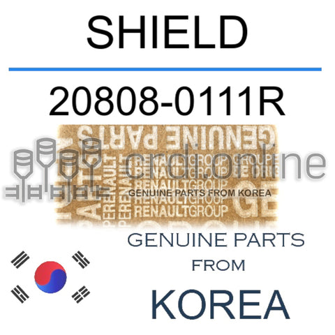 SHIELD [ORIGINAL] 20808-0111R 208080111R 20808 0111R