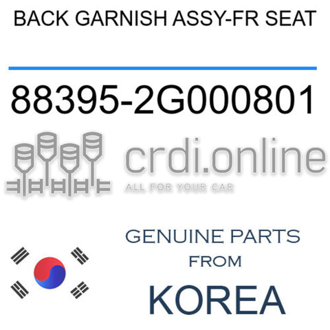 BACK GARNISH ASSY-FR SEAT 88395-2G000801 883952G000801 88395 2G000801