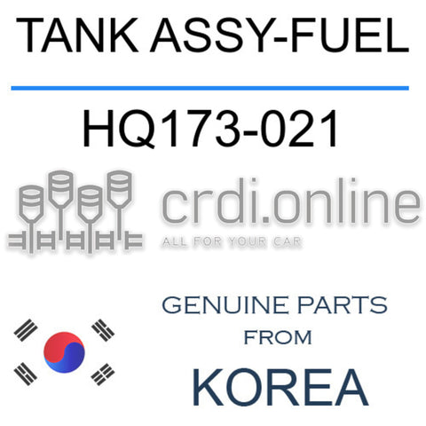 TANK ASSY-FUEL HQ173-021 HQ173021 HQ173 021