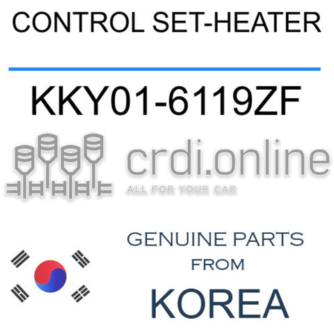 CONTROL SET-HEATER [ORIGINAL] KKY01-6119ZF KKY016119ZF KKY01 6119ZF