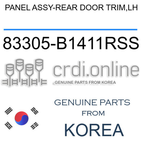 PANEL ASSY-REAR DOOR TRIM,LH [ORIGINAL] 83305-B1411RSS 83305B1411RSS 83305 B1411RSS
