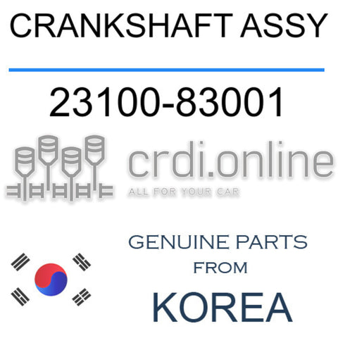 CRANKSHAFT ASSY [ORIGINAL] 23100-83001 2310083001 23100 83001