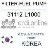 FILTER-FUEL PUMP [ORIGINAL] 31112-L1000 31112L1000 31112 L1000