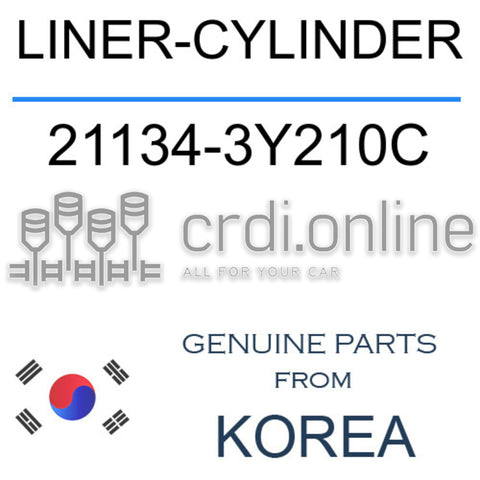 LINER-CYLINDER [ORIGINAL] 21134-3Y210C 211343Y210C 21134 3Y210C