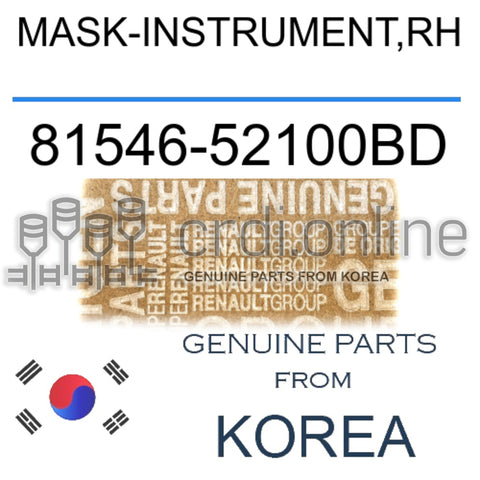 MASK-INSTRUMENT,RH [ORIGINAL] 81546-52100BD 8154652100BD 81546 52100BD
