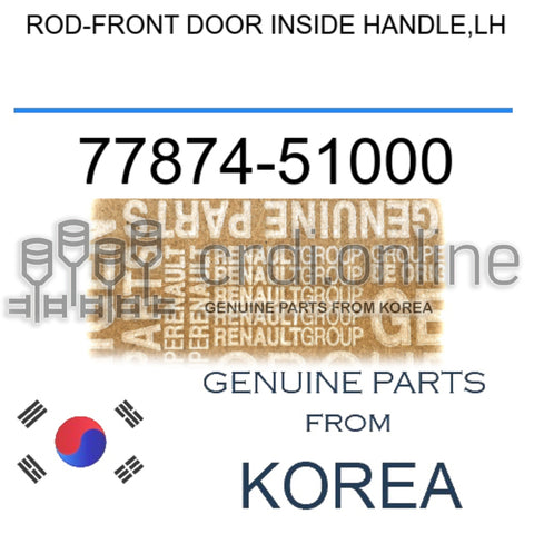 ROD-FRONT DOOR INSIDE HANDLE,LH [ORIGINAL] 77874-51000 7787451000 77874 51000