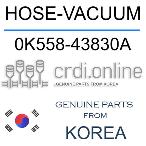HOSE-VACUUM [ORIGINAL] 0K558-43830A 0K55843830A 0K558 43830A