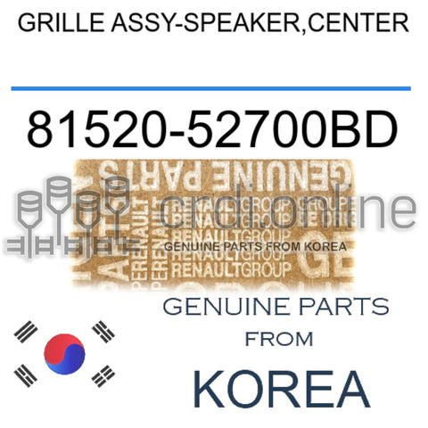 GRILLE ASSY-SPEAKER,CENTER [ORIGINAL] 81520-52700BD 8152052700BD 81520 52700BD