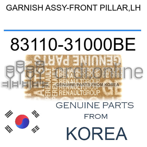 GARNISH ASSY-FRONT PILLAR,LH [ORIGINAL] 83110-31000BE 8311031000BE 83110 31000BE