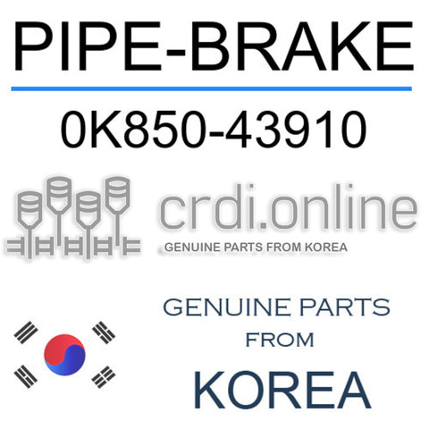 PIPE-BRAKE [ORIGINAL] 0K850-43910 0K85043910 0K850 43910