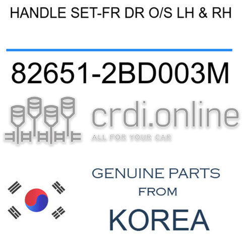 HANDLE SET-FR DR O/S LH & RH [ORIGINAL] 82651-2BD003M 826512BD003M 82651 2BD003M