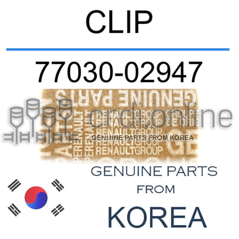 CLIP [ORIGINAL] 77030-02947 7703002947 77030 02947