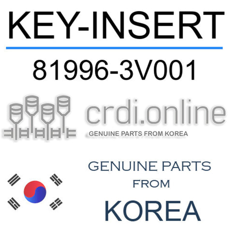KEY-INSERT [ORIGINAL] 81996-3V001 819963V001 81996 3V001