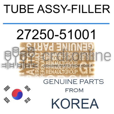 TUBE ASSY-FILLER [ORIGINAL] 27250-51001 2725051001 27250 51001