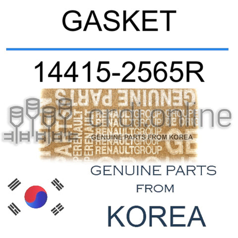 GASKET [ORIGINAL] 14415-2565R 144152565R 14415 2565R
