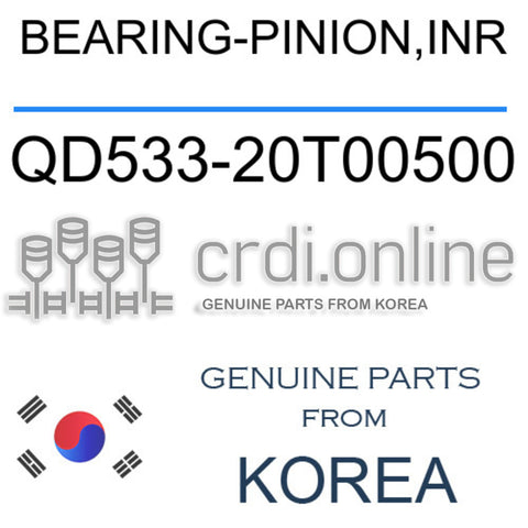BEARING-PINION,INR QD533-20T00500 QD53320T00500 QD533 20T00500
