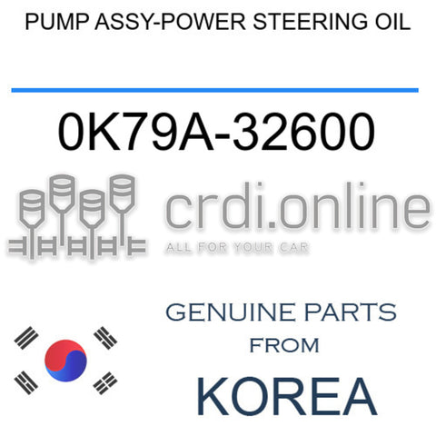 PUMP ASSY-POWER STEERING OIL 0K79A-32600 0K79A32600 0K79A 32600