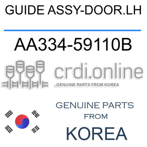 GUIDE ASSY-DOOR.LH AA334-59110B AA33459110B AA334 59110B