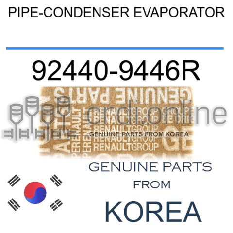 PIPE-CONDENSER EVAPORATOR [ORIGINAL] 92440-9446R 924409446R 92440 9446R
