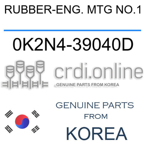RUBBER-ENG. MTG NO.1 [ORIGINAL] 0K2N4-39040D 0K2N439040D 0K2N4 39040D