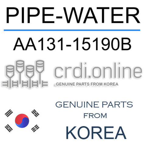 PIPE-WATER AA131-15190B AA13115190B AA131 15190B