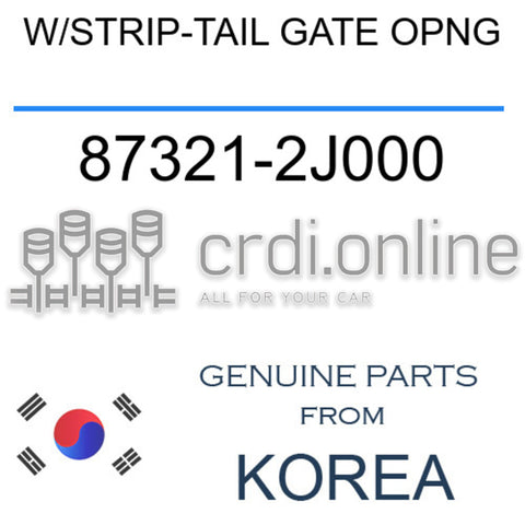 W/STRIP-TAIL GATE OPNG 87321-2J000 873212J000 87321 2J000