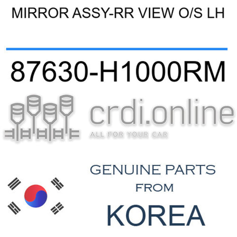 MIRROR ASSY-RR VIEW O/S LH [ORIGINAL] 87630-H1000RM 87630H1000RM 87630 H1000RM