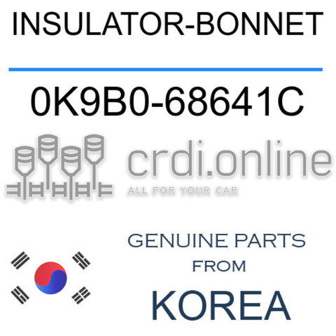 INSULATOR-BONNET [ORIGINAL] 0K9B0-68641C 0K9B068641C 0K9B0 68641C