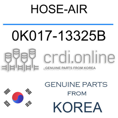 HOSE-AIR [ORIGINAL] 0K017-13325B 0K01713325B 0K017 13325B