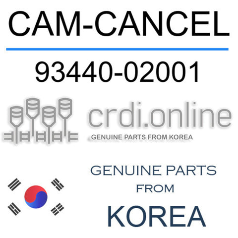 [ORIGINAL] CAM-CANCEL 93440-02001 9344002001 93440 02001