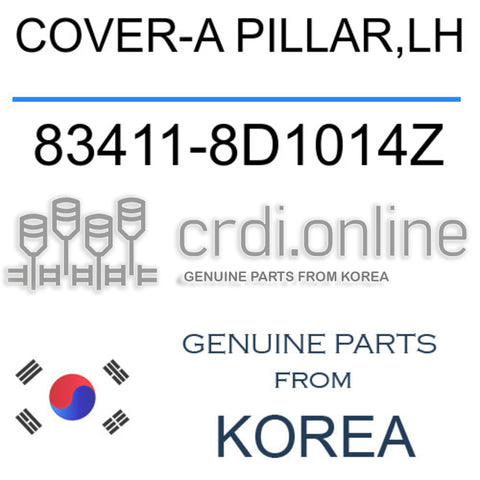 COVER-A PILLAR,LH [ORIGINAL] 83411-8D1014Z 834118D1014Z 83411 8D1014Z
