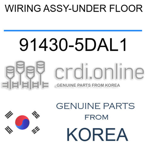 WIRING ASSY-UNDER FLOOR [ORIGINAL] 91430-5DAL1 914305DAL1 91430 5DAL1