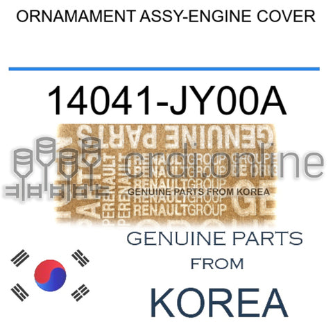 ORNAMAMENT ASSY-ENGINE COVER [ORIGINAL] 14041-JY00A 14041JY00A 14041 JY00A