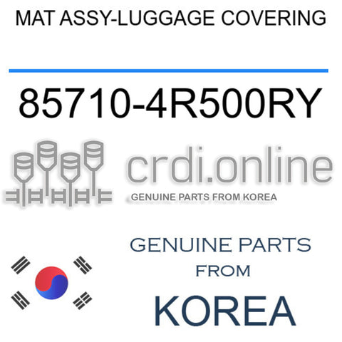 MAT ASSY-LUGGAGE COVERING [ORIGINAL] 85710-4R500RY 857104R500RY 85710 4R500RY