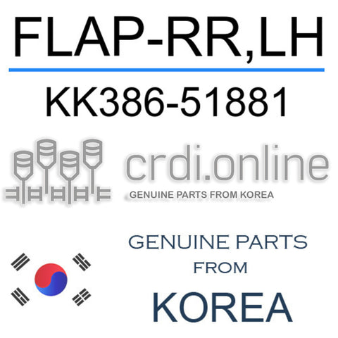 FLAP-RR,LH [ORIGINAL] KK386-51881 KK38651881 KK386 51881