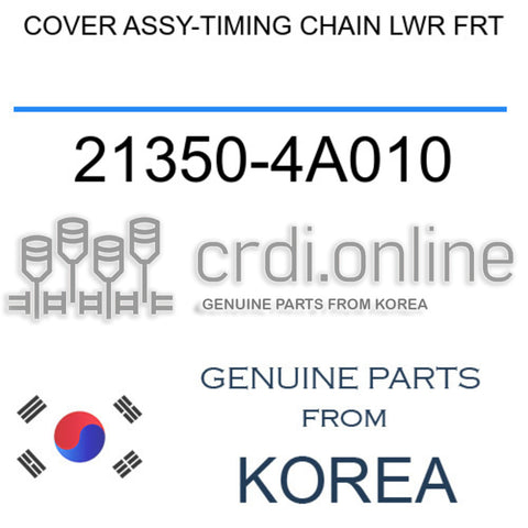 COVER ASSY-TIMING CHAIN LWR FRT [ORIGINAL] 21350-4A010 213504A010 21350 4A010