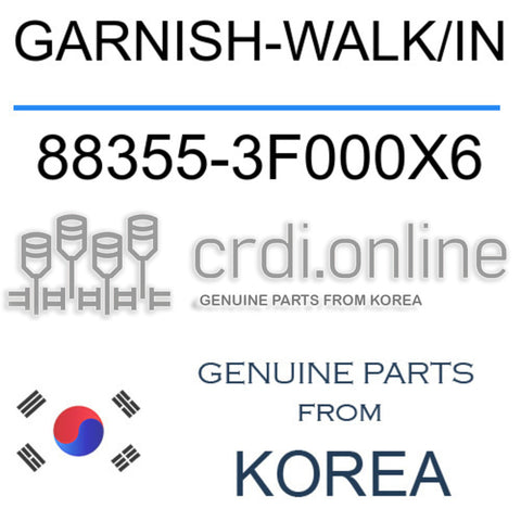 GARNISH-WALK/IN [ORIGINAL] 88355-3F000X6 883553F000X6 88355 3F000X6