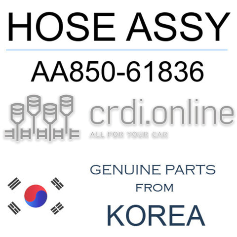 HOSE ASSY [ORIGINAL] AA850-61836 AA85061836 AA850 61836