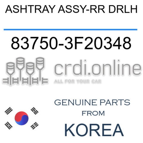 ASHTRAY ASSY-RR DRLH 83750-3F20348 837503F20348 83750 3F20348