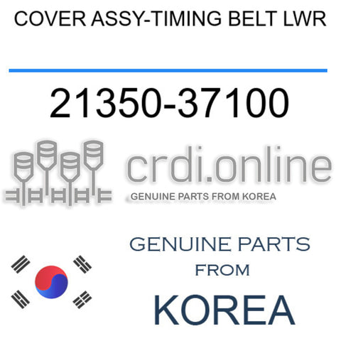 COVER ASSY-TIMING BELT LWR 21350-37100 2135037100 21350 37100