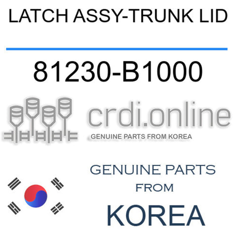 LATCH ASSY-TRUNK LID [ORIGINAL] 81230-B1000 81230B1000 81230 B1000