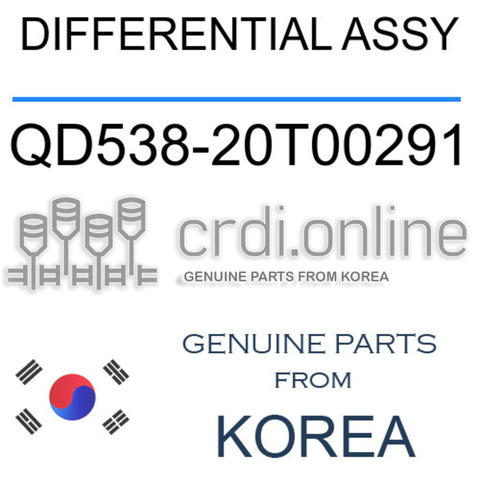DIFFERENTIAL ASSY [ORIGINAL] QD538-20T00291 QD53820T00291 QD538 20T00291