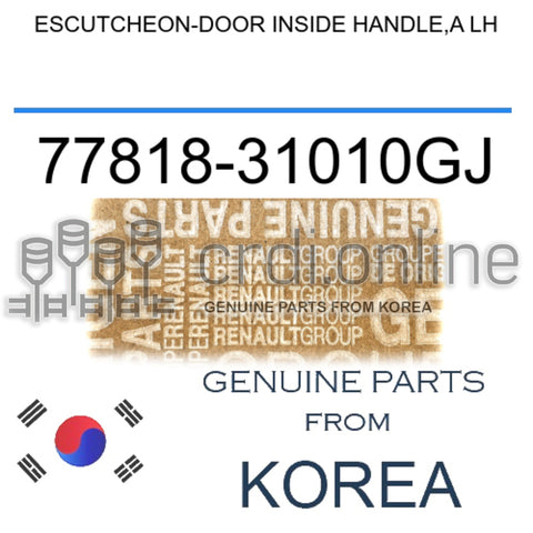 ESCUTCHEON-DOOR INSIDE HANDLE,A LH [ORIGINAL] 77818-31010GJ 7781831010GJ 77818 31010GJ