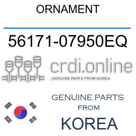 ORNAMENT [ORIGINAL] 56171-07950EQ 5617107950EQ 56171 07950EQ